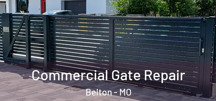 Commercial Gate Repair Belton - MO