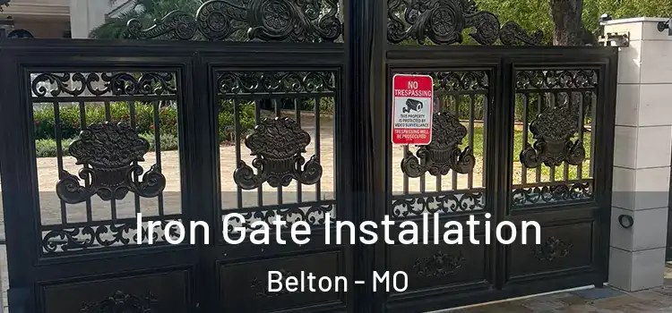 Iron Gate Installation Belton - MO