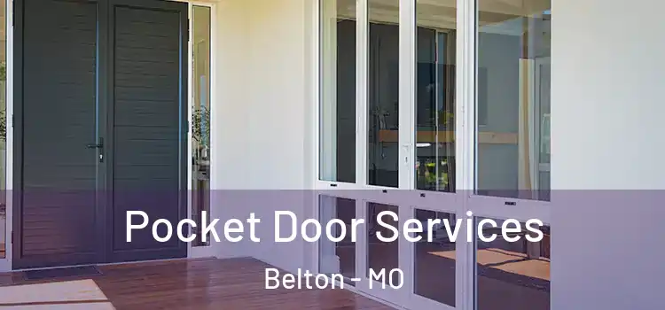 Pocket Door Services Belton - MO