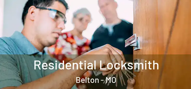 Residential Locksmith Belton - MO